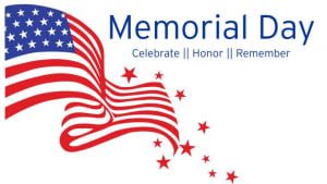 Closed Monday in Observance of Memorial Day